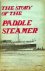 Dumpleton, B - The Story of the Paddle Steamer