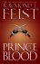 Raymond E. Feist - Prince of the Blood