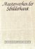 Meesterwerken der Schilderk...