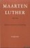Maarten Luther 1483-1546. M...