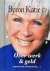 Byron Katie - Over werk  geld