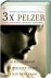 D. Pelzer - 3 x Pelzer