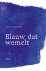 Inge Sierens - Blauw dat wemelt