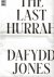 Dafydd Jones - The Last Hur...