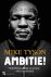 Mike Tyson - Ambitie!