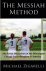 Michael Zigarelli - The Messiah Method -The Seven Disciplines of the Winningest College Soccer Program in America