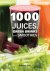 Deborah Gray - 1000 Juices, Green Drinks and Smoothies