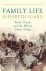 Elisabeth Luard - Family Life - Birth, Death and the Whole Damn Thing