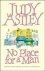 Judy Astley - No Place For A Man - another light-hearted and laugh-out-loud comedy from bestselling author Judy Astley