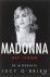 Madonna - Het icoon de biog...