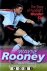 Harry Harris, Danny Fullbrook - Wayne Rooney. The Story of Football's Wonder Kid