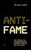 Anti-fame Voor iedereen die...