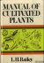 Manual of Cultivated Plants...