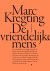 Marc Kregting - 2023 De Vriendelijke Mens