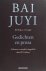 Juyi, Bay. - Gedichten en proza.