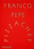 Franco Pepe; Elisia Menduni; Faith Willinger; Nancy Silverton - Franco Pepe