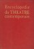 QUÉANT, GILLES (dirigée par)  avec la collaboration de  TOWARNICKI, FRÉDÉRIC - Encyclopédie du Théâtre contemporain (volume 1 : 1850-1914)