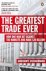 Gregory Zuckerman - The Greatest Trade Ever