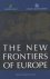 The New Frontiers of Europe...
