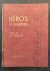 Héros et martyrs 1940-45, L...