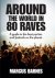 Around the World in 80 Rave...