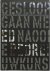  - Gesloopt, gered, bedreigd
