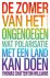 (1) De Zomer Van Het Ongeno...