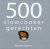 Beckerman, Carol - 500 slowcooker recepten