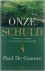 Onze schuld: het onstaan en...