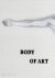 Phaidon Editors; Rebecca Morrill; Josephine New - Body of Art