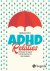 Melissa Orlov - ADHD relaties