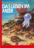 Das Leben im Meer