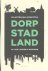 Dorp, stad, land. De lage l...