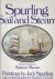 Spurling, Sail and Steam