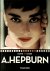 [Audrey] Hepburn