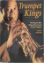 Trumpet Kings The Players W...