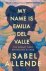 Isabel Allende - My Name is Emilia del Valle