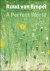 Ruud van Empel  A Perfect W...