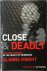 Close and Deadly Chilling M...