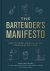 Toby Maloney, Emma Janzen - The Bartender's Manifesto