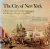 The City of New York A hist...
