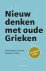Nieuw denken met oude Grieken