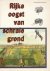 MOOIJ, CHARLES DE  RENATE VAN DE WEIJER. - Rijke oogst van schrale grond. Een overzicht van de Zuidnederlandse materiële volkscultuur, ca 1700 -1900.