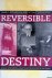 Reversible Destiny. Mafia, ...