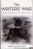 TROTMAN, Felicity (edited by) - The Writers' War. World War I in the Words of Great Writers Who experienced it.