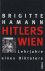 Hamann, Brigitte - Hitlers Wien: Lehrjahre eines Diktators