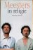 Meester, gebroeders Frank en Maarten - MEESTERS IN RELIGIE