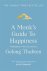 Gelong Thubten - A Monk's Guide to Happiness Meditation in the 21st century