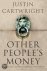 Other People's Money