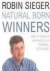 Robin Sieger - Natural Born Winners